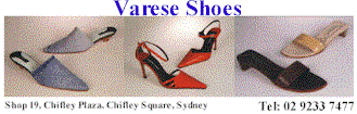 Varese Shoes, Tel: 02 9233 7477     Click Here.